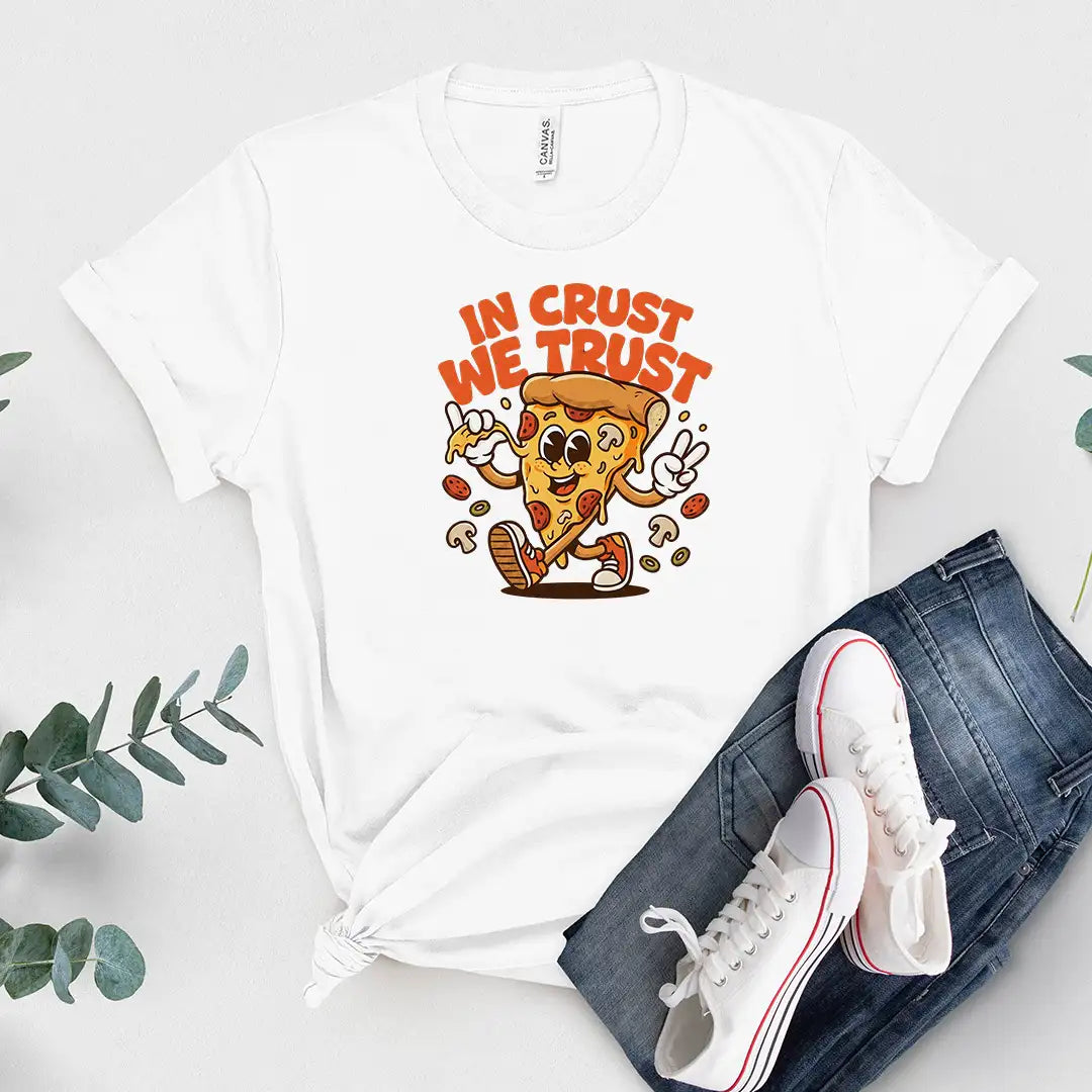 In Crust We Trust Short Sleeve Tee