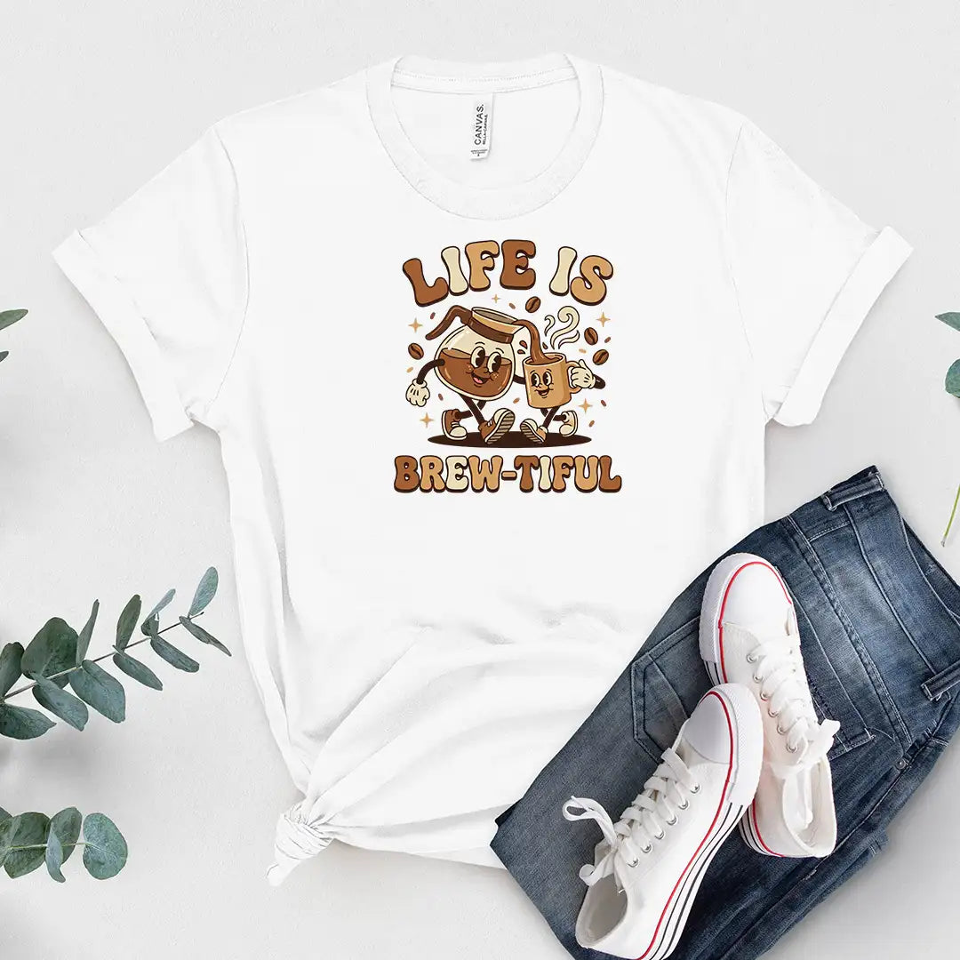 Life Is Brew-tiful Short Sleeve Tee