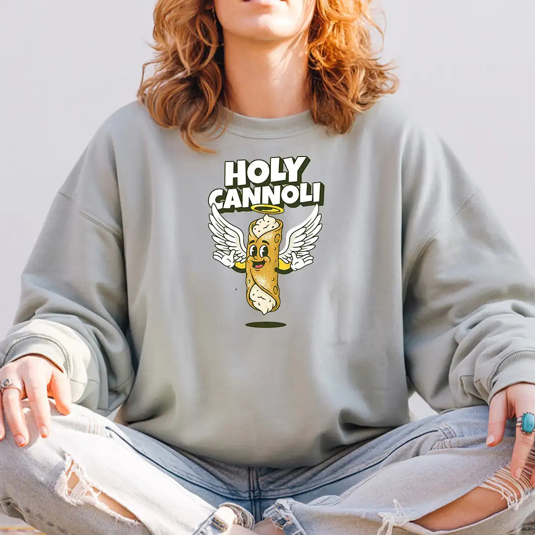 Holy  Cannoli Sweatshirt