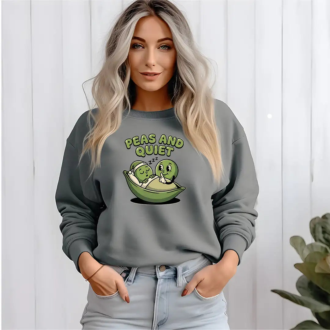 Peas and quiet Sweatshirt
