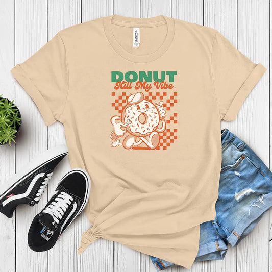 Donut Kill My vibe Short Sleeve Tee