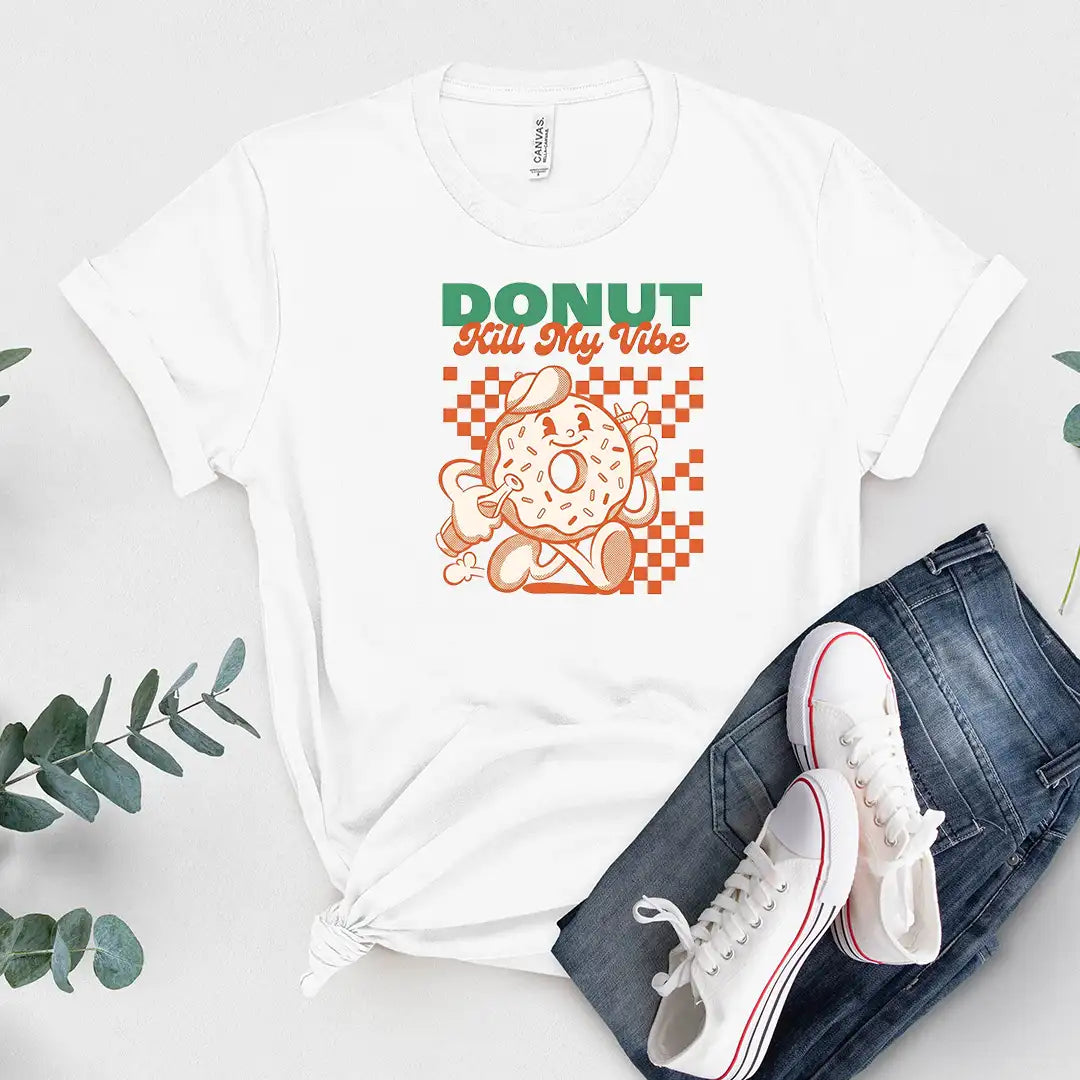 Donut Kill My vibe Short Sleeve Tee